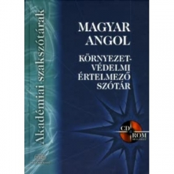 Magyar-angol környezetvédelmi értelmező szótár