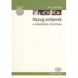 Hazug emberek - A gonoszság lélektana