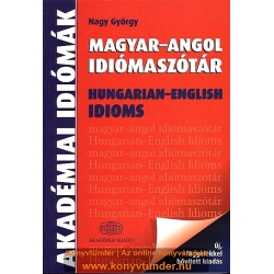 Magyar-angol idiómaszótár - Függelékkel bővített kiadás