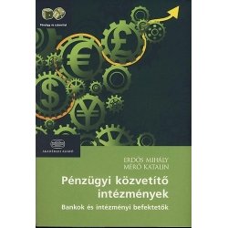 Pénzügyi közvetítő intézmények - Bankok és intézményi befektetők