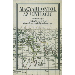 Magyarhontól az újvilágig