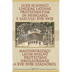 Magyarországi latin nyelvű protestáns iskoladámák a XVII-XVIII. századból