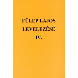 Fülep Lajos levelezése IV. 