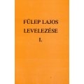 Fülep Lajos levelezése I.
