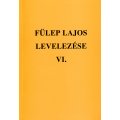 Fülep Lajos levelezése VI.